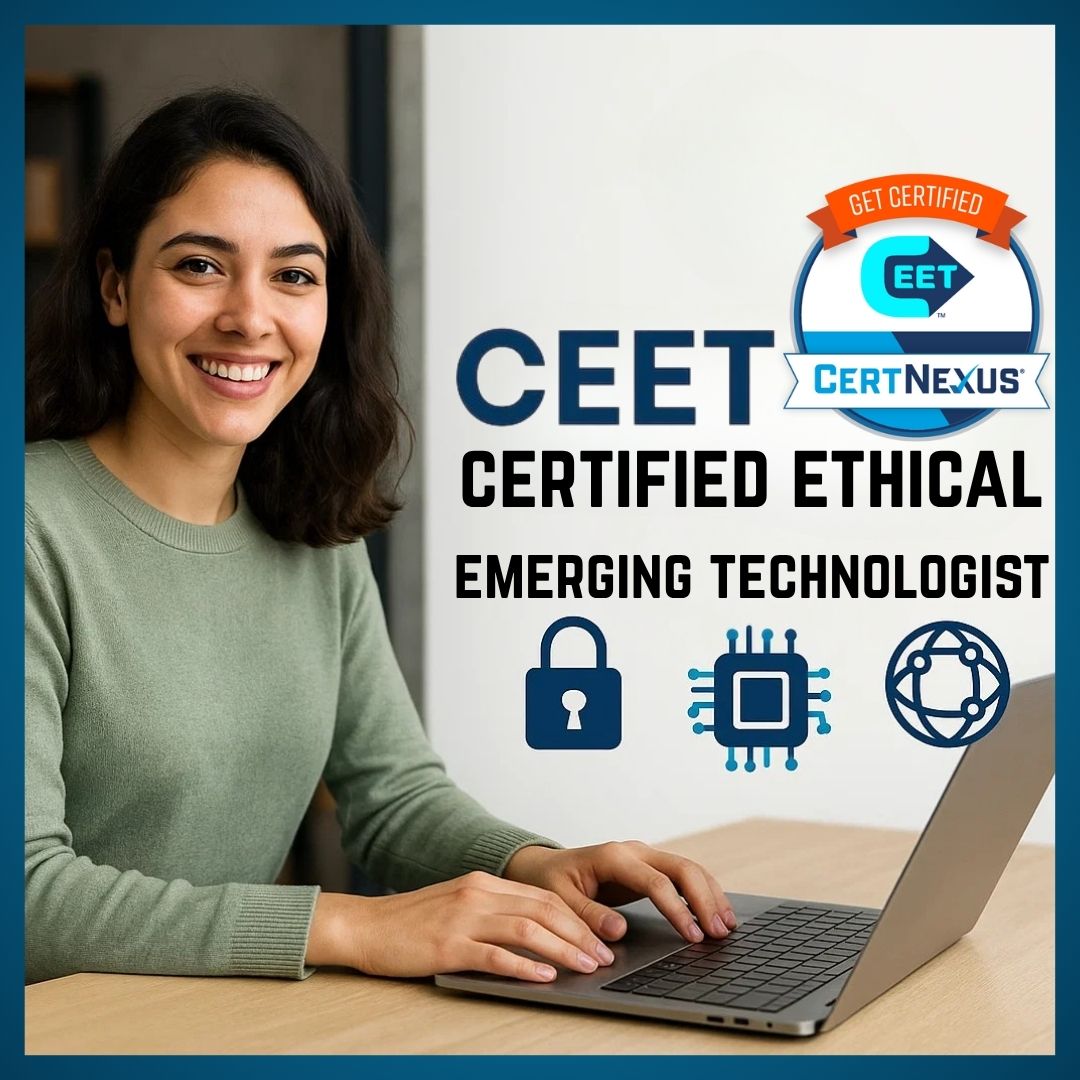 Certified Ethical Emerging Technologist CEET