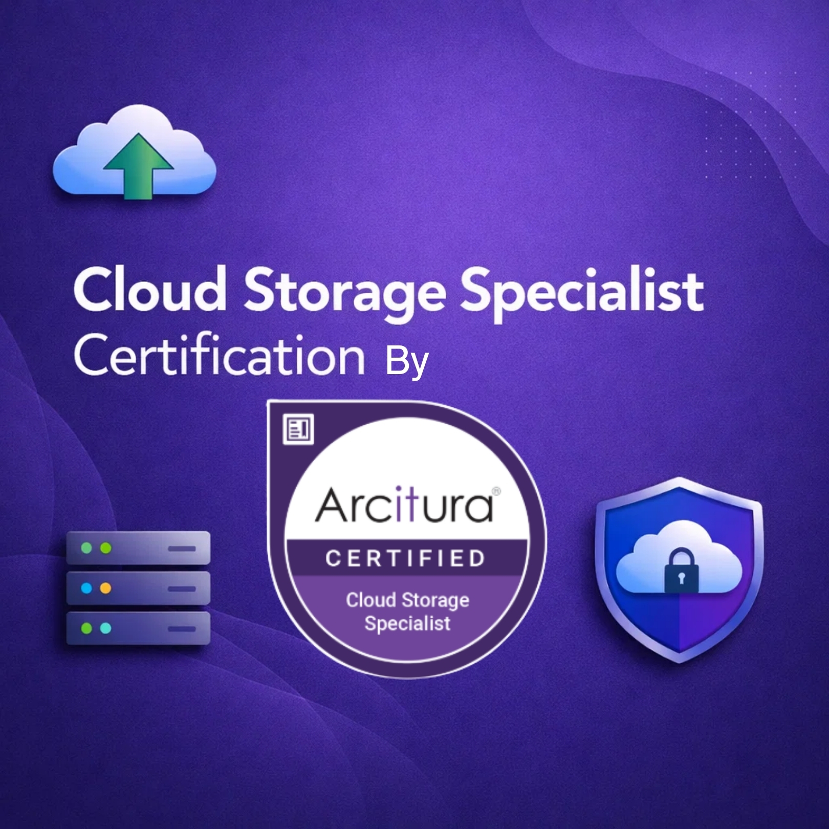 Cloud Storage Specialist Certification