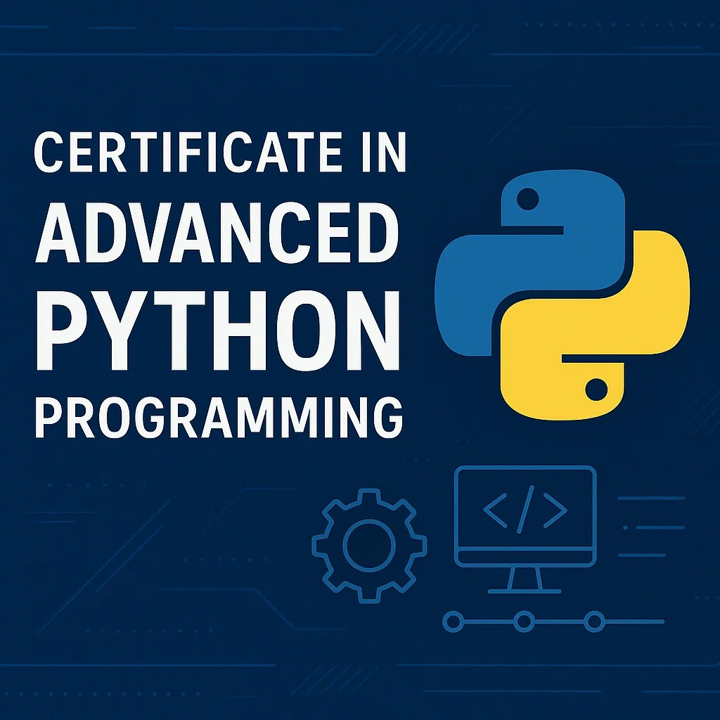 Certificate in Advanced Python Programming